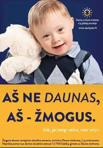 Ar esate matę lauko reklamą: Aš ne daunas, aš - žmogus?