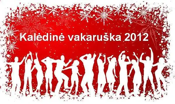 Dėl kalėdinės vakaruškos