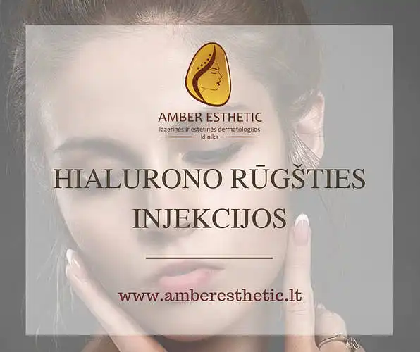 ,,Amber Esthetic" klinika klausia: kaip vertinate hialurono rūgšties injekcijas?