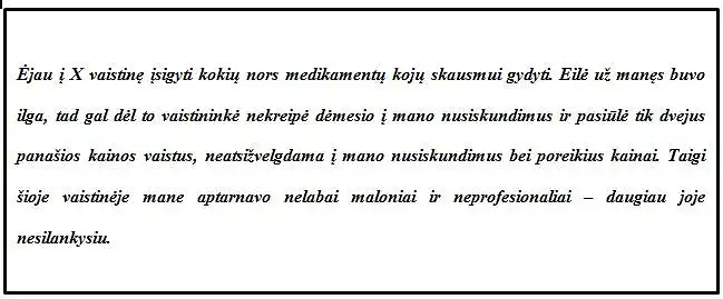 Prieš atsakydama(-s) į klausimus, perskaitykite atsiliepimą, pateiktą žemiau. Atsakykite į po atsiliepimu pateiktus klausimus galvodami, jog šį atsiliepimą Jums pateikė PAŽĮSTAMAS žmogus (pvz., kolega, kaimynas).