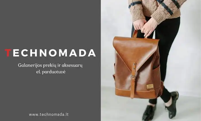 TECHNOMADA klausia - kuprinė, ne tik aksesuaras, bet svarbi įvaizdžio dalis - kokias renkatės?