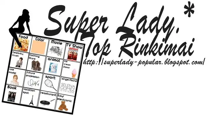 Super Lady.* Savaitės Top rinkimai