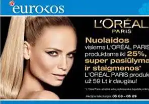 Ar šios Eurokos įmonės reklamos paskatintų Jus apsilankyti jos parduotuvėse: