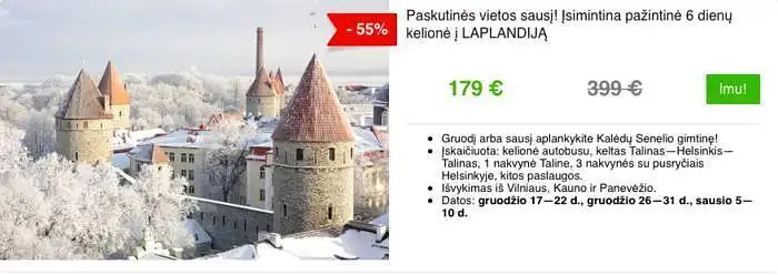 2. Įsivaizduokite, kad Jūs ketinate keliauti į kelionę, į užsienį, planuojate vykti į Laplandiją, Jūs lankotės Beta.lt grupinių pirkimų portale, kuriame yra pateiktas konkretus kelionės į Laplandiją pasiūlymas, įvertinkite savo ketinimą pasinaudoti paveikslėlyje nurodytu pasiūlymu, t.y pirkti grupinių pirkimų portale kelionės į Laplandiją kuponą, kurio kaina 179 eur. Buvo pritaikyta 55% nuolaida. Įvertinkite savo ketinimą septynių balų skalėje, kurioje 1 reiškia – visiškai nesutinku, 7 – visiškai sutinku su teiginiu, atsižvelgiant į anksčiau apibūdintą situaciją.
