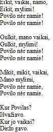 Kaip manote, tai lietuvių liaudies ar konkretaus autoriaus kūrinys?