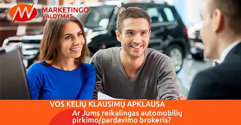 Ar Jums reikalingas automobilių pirkimo agentas/brokeris?