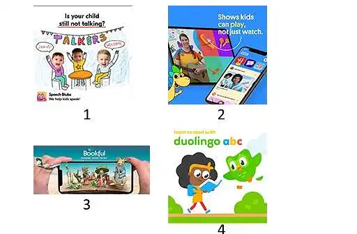 Žiūrint į edukacinių programėlių reklaminius skelbimus, kuri iš žemiau pavaizduotų programėlių, mano nuomone, labiau patiktų... vaikams?