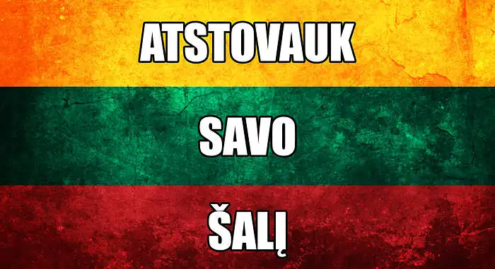 ATSTOVAUK SAVO ŠALĮ || GiDL