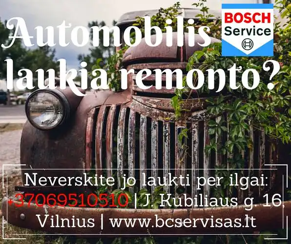 BOSCH autoservisas teiraujasi: kurios remonto rūšys reikalingiausios jūsų automobiliui?