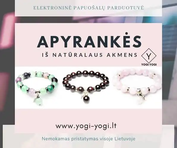 Yogi-Yogi klausia: į ką atkreipiate dėmesį pirkdami apyrankes iš akmens karoliukų