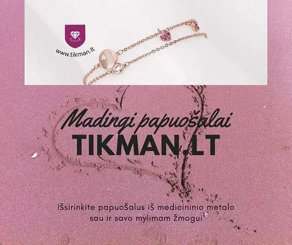 TIKMAN: papuošalai iš medicininio metalo - ar juos nešiojate?