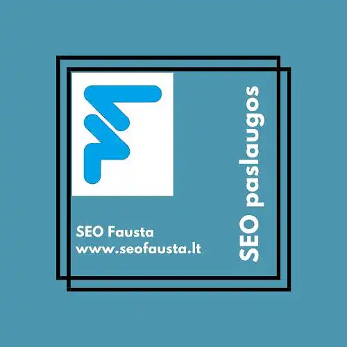 SEO Fausta: Kas, Jūsų nuomone, svarbiausia reklamuojant savo produktą ar paslaugą?