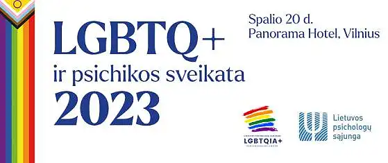 Grįžtamojo ryšio anketa „LGBTQ+ IR PSICHIKOS SVEIKATA’ 2023“ konferencija 2023.10.20, Vilnius