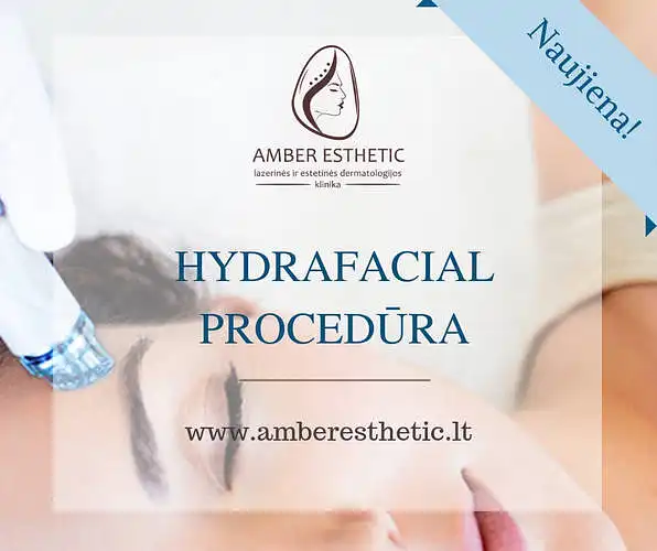 Ar esate girdėję apie HydraFacial procedūrą?