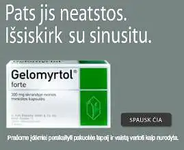 Ar matėte vaistų nuo sinusito "Gelomyrtol Forte" reklamą?