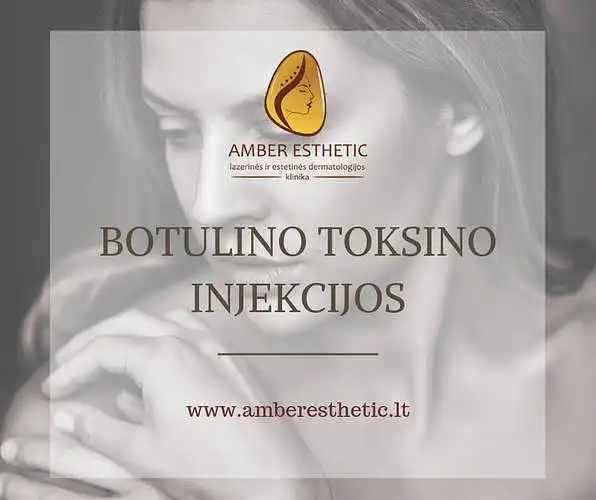 ,,Amber Esthetic" klinika klausia: ar teko išbandyti botulino toksino injekcijas nuo raukšlių?