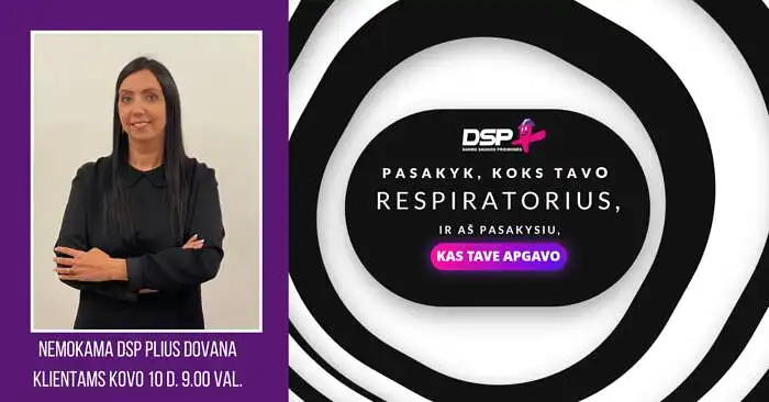 DSP Plius seminaras Online būdu 2021 m. Kovo 10 d. 9.00 val. "Pasakyk, koks tavo Respiratorius, ir aš pasakysiu, kas tave apgavo!"