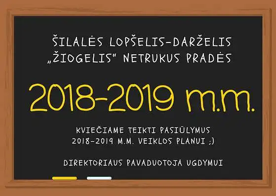 Šilalės lopšelis-darželis „Žiogelis“: ugdytinių tėvų/globėjų pasiūlymai 2018-2019 m.m. veiklos planui