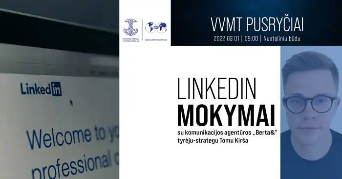 VVMT online pusryčiai Kovo mėn. 1 d. 9.00 val. „LinkedIn mokymai su ,,Berta&" tyrėju-strategu Tomu Kirša“