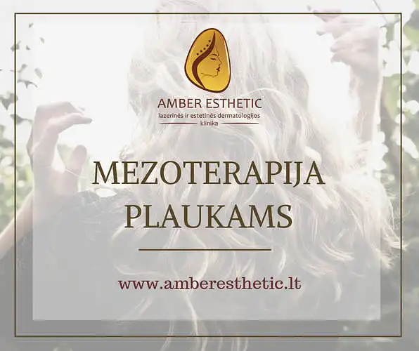 ,,Amber Esthetic" estetinės dermatologijos klinika klausia: ar teko išbandyti mezoterapiją?